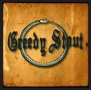 'greedy stout'