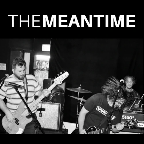 The Meantime