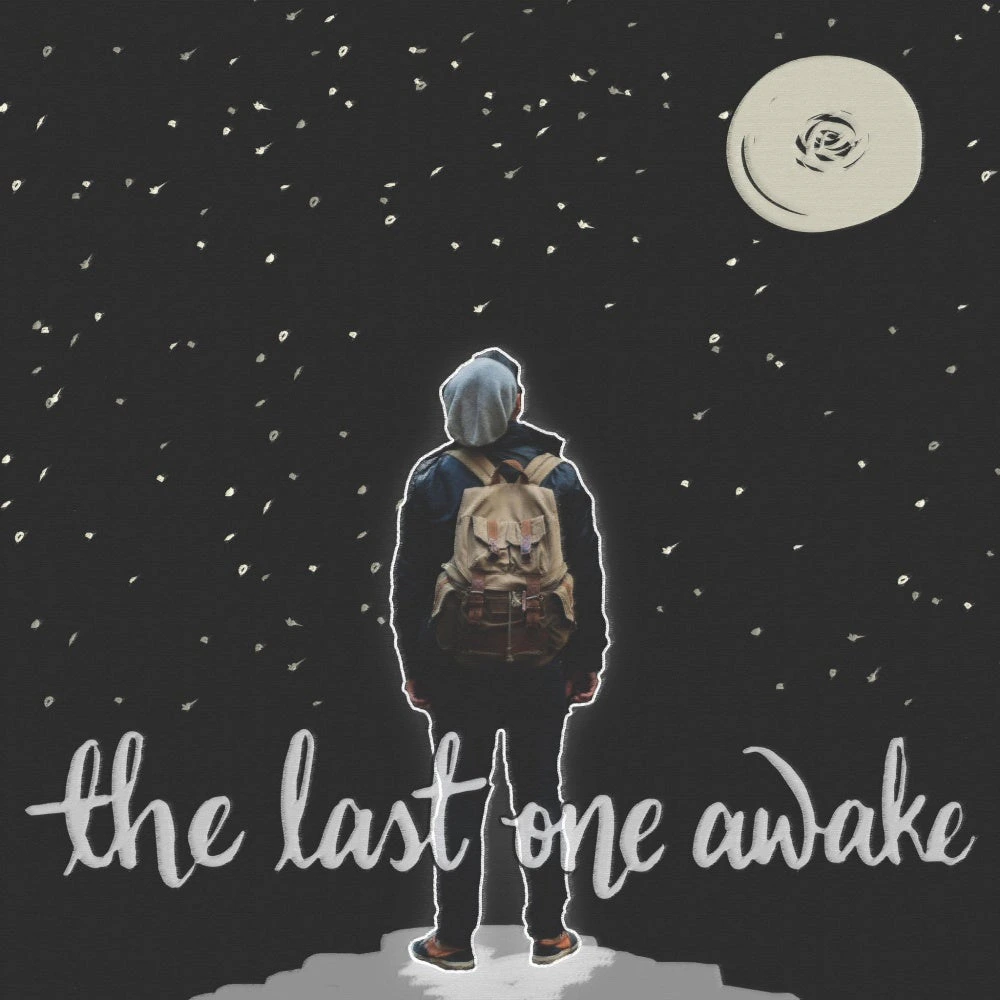 The Last One Awake