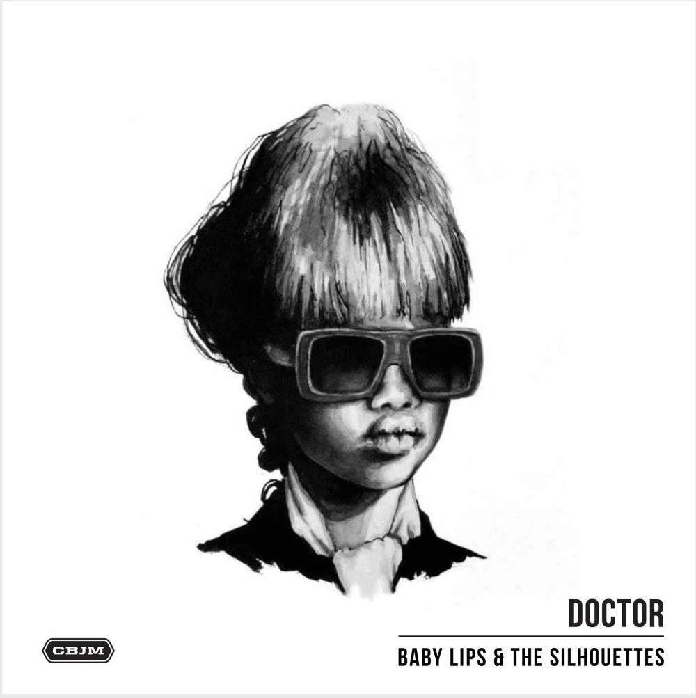 Baby Lips & the Silhouettes