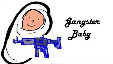 Gangster Baby