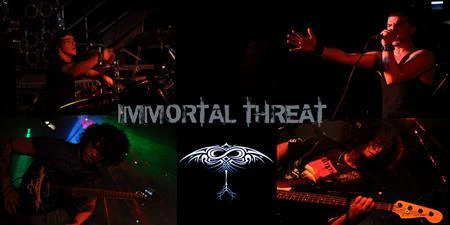 IMMORTAL THREAT