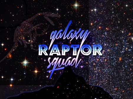 Galaxy Raptor Squad