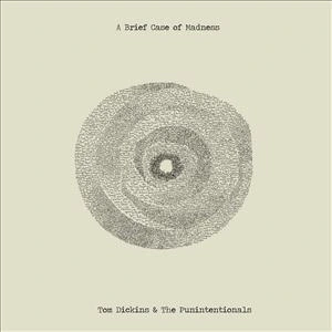Tom Dickins & The Punintentionals