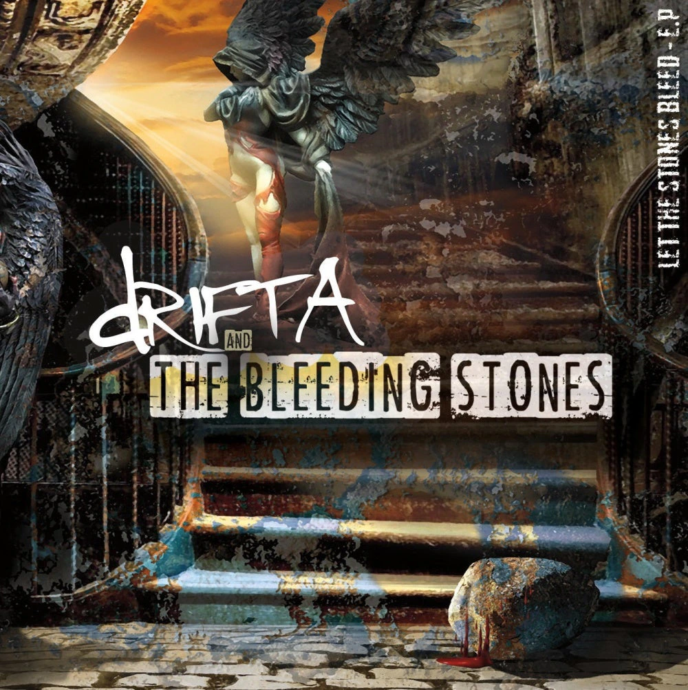 Drifta & The Bleeding Stones