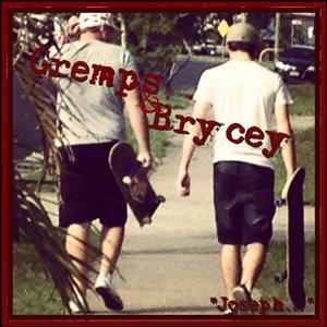 Gremps & Brycey