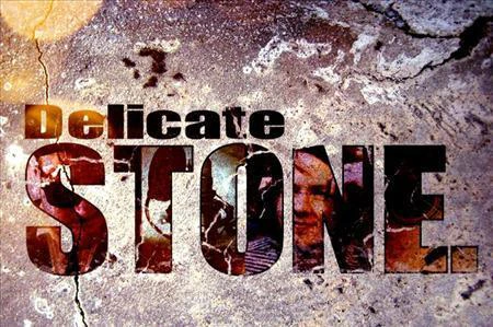 Delicate Stone