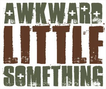 Awkward Little Something