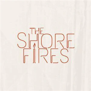 the shorefires