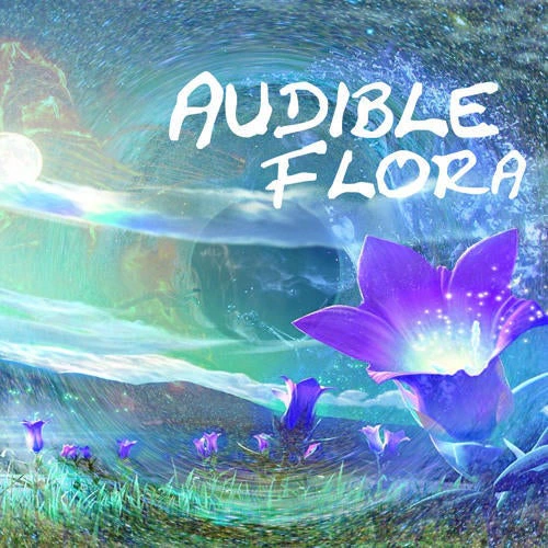 Audible Flora