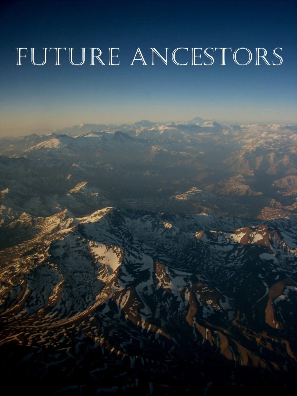 Future Ancestors