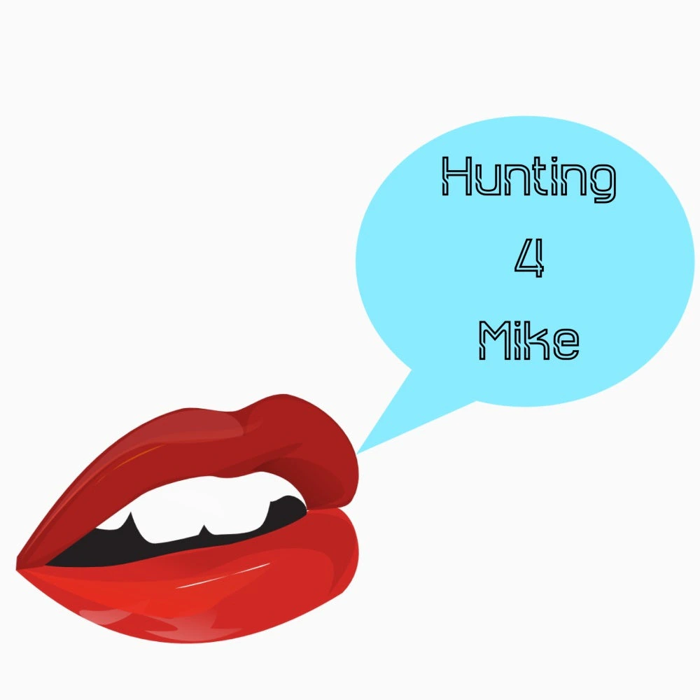 Hunting 4 Mike