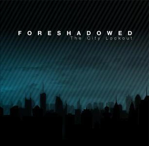 FORESHADOWED