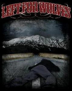 Left For Wolves