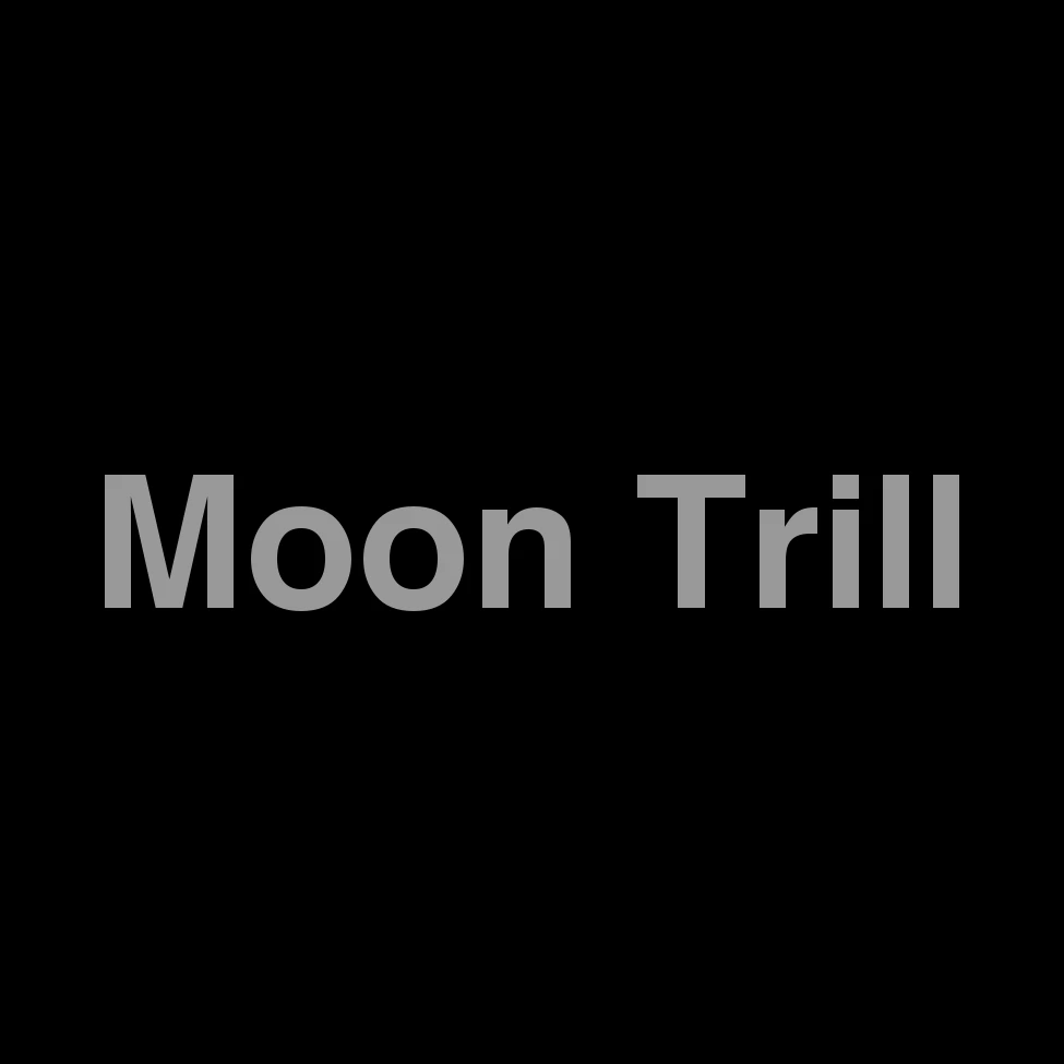 Moon Trill