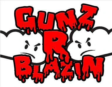 Gunz R Blazin