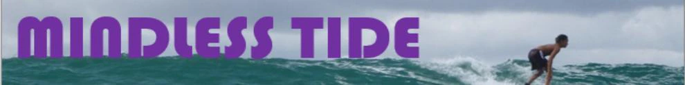 Mindless Tide