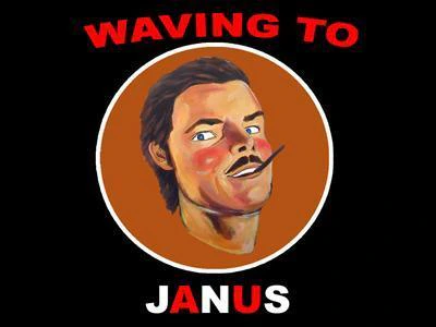 Waving to Janus