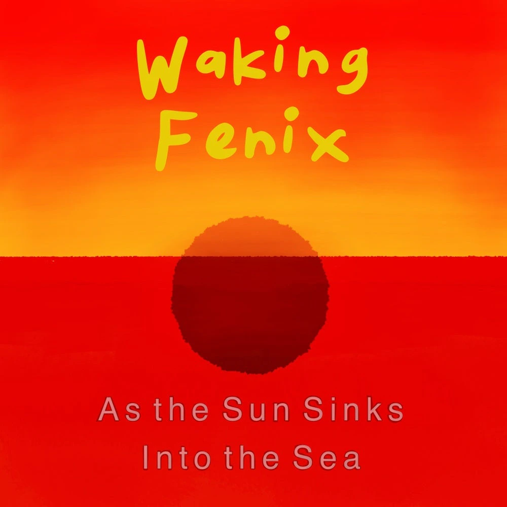 Waking Fenix