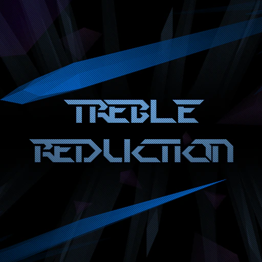 Treble Reduction