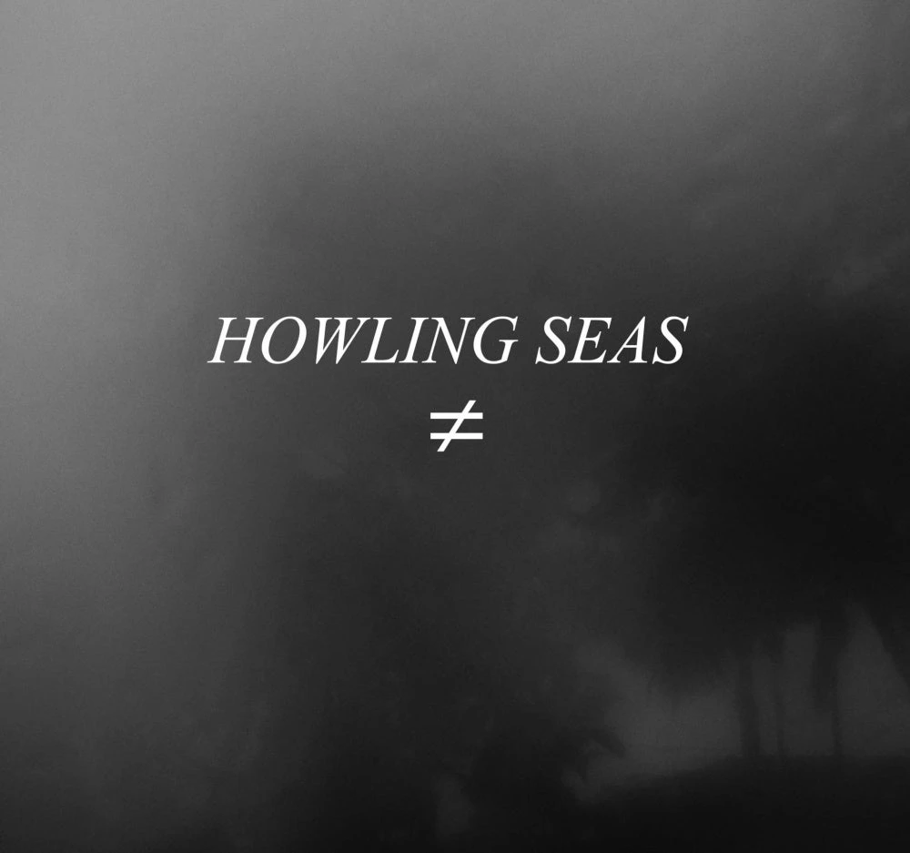 HOWLING SEAS