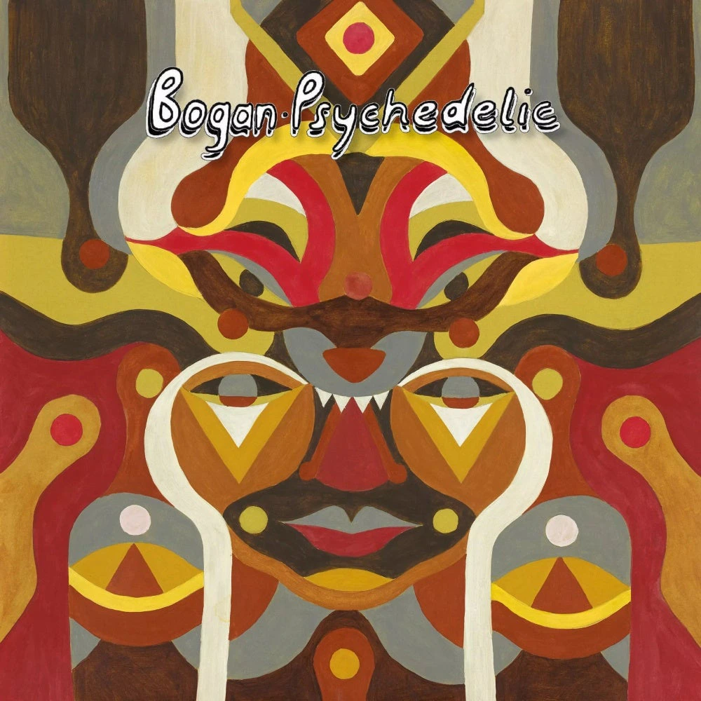 Bogan.Psychedelic