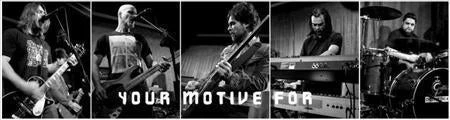 YOUR MOTIVE FOR