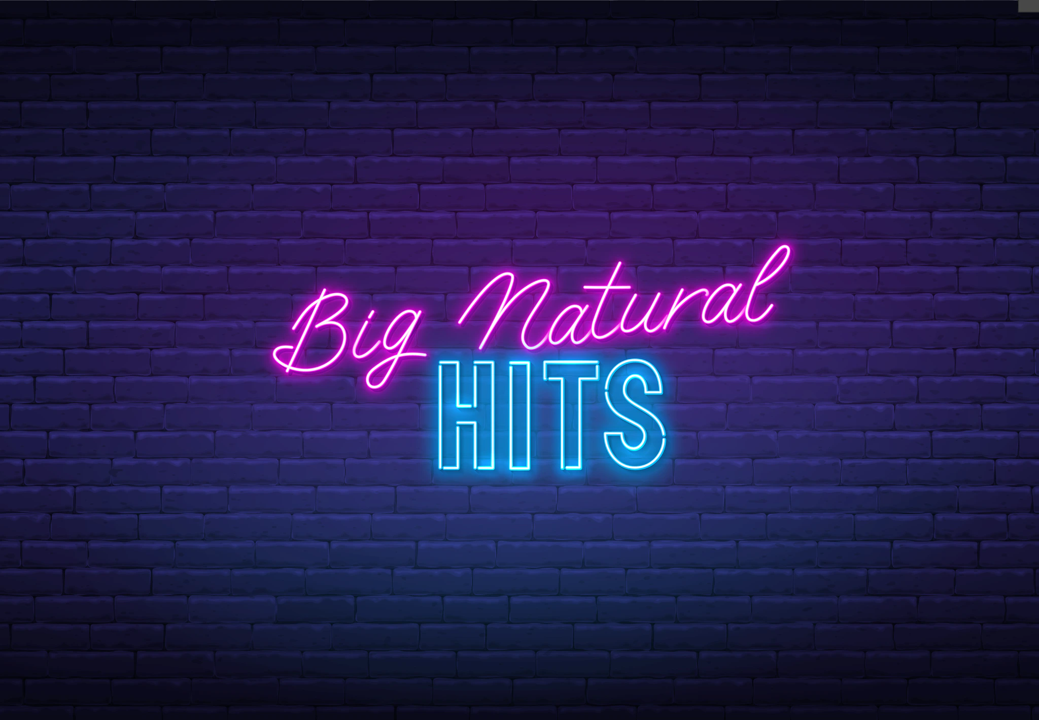 Big Natural Hits