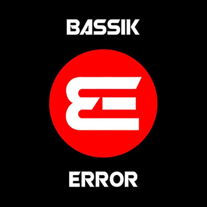 BassiK ErroR