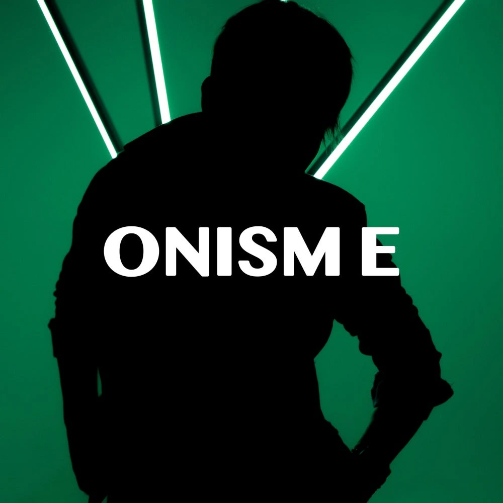 Onism E