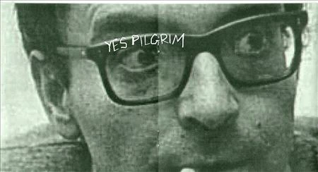 Yes Pilgrim