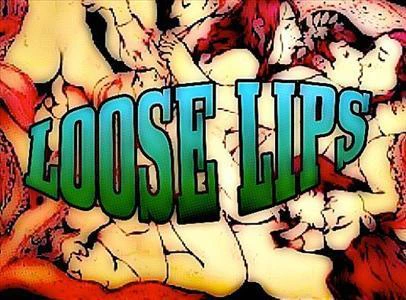 Loose Lips
