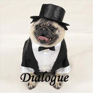 Dialogue