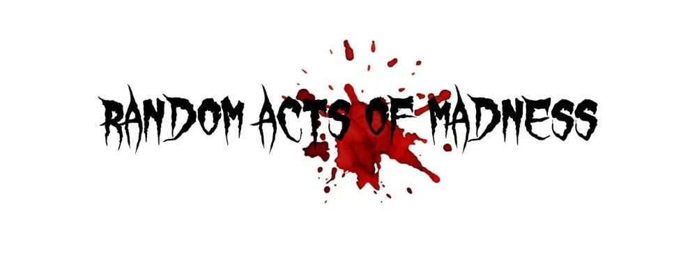 Random Acts Of Madness