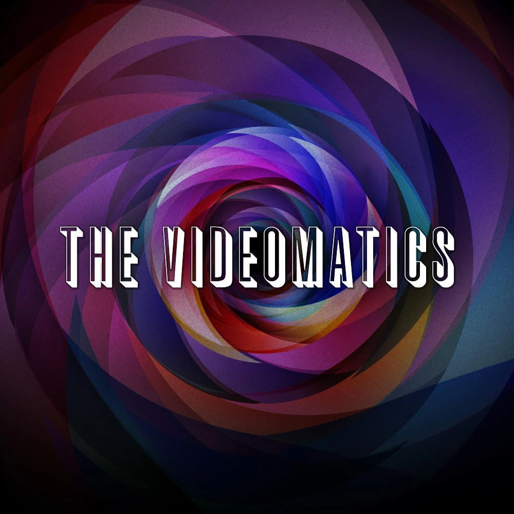 The Videomatics