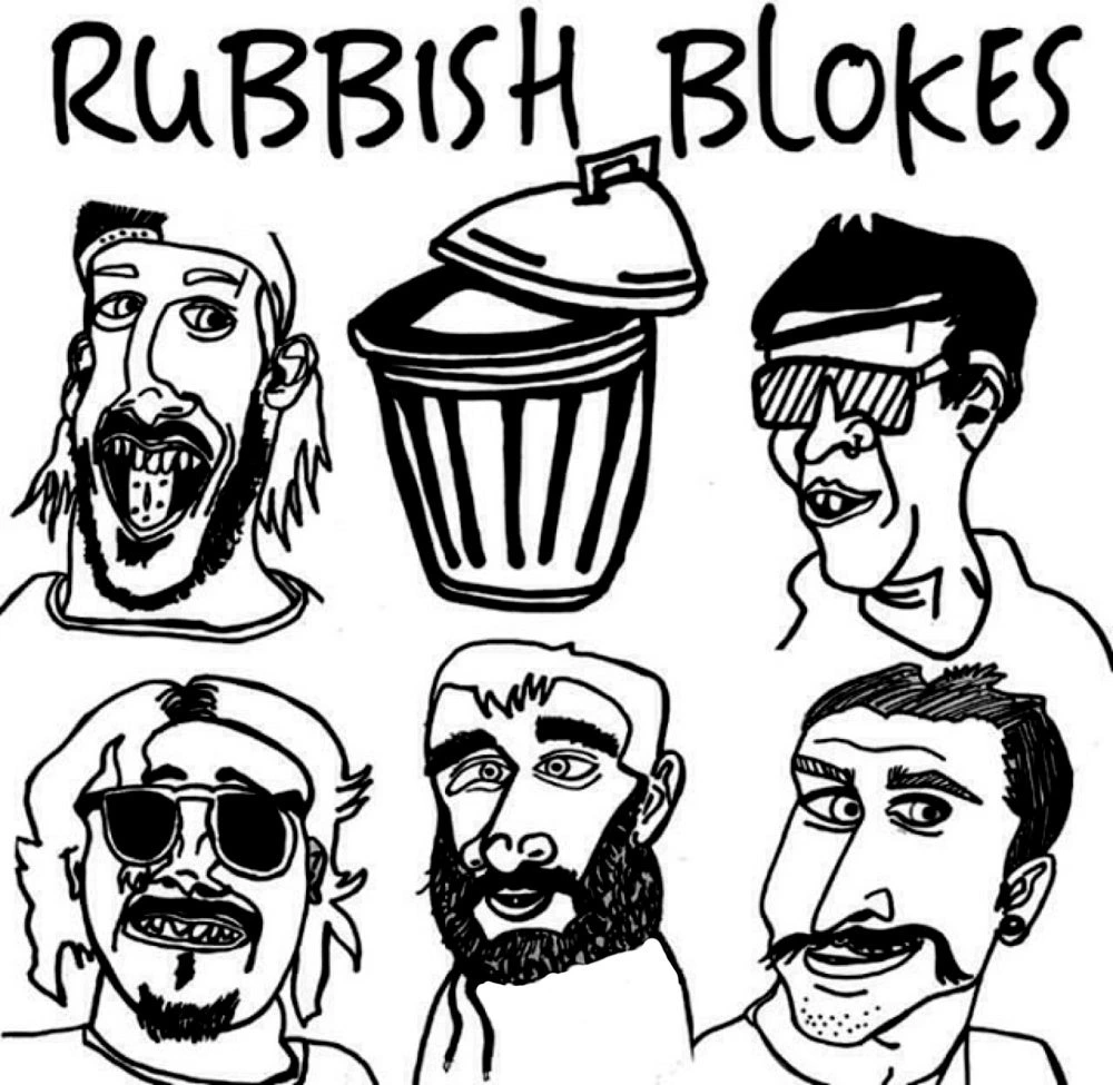 Rubbish Blokes