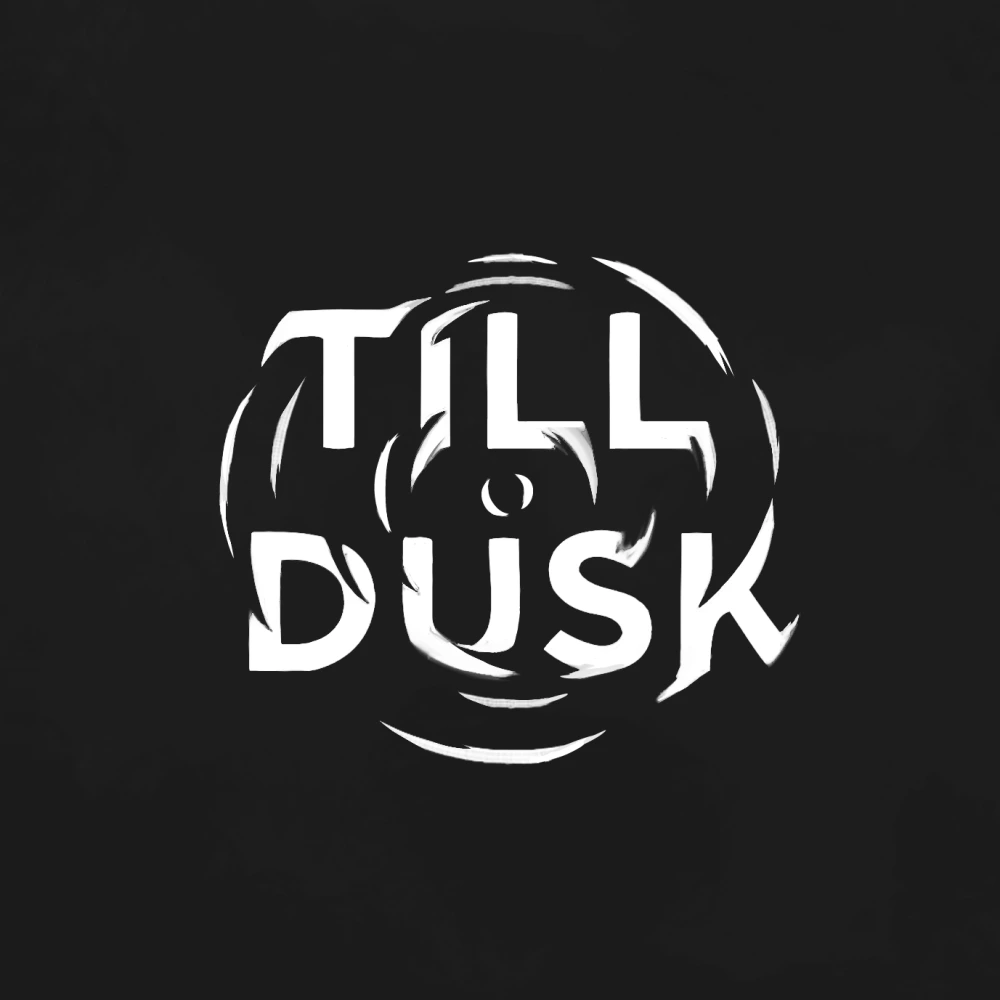 Till Dusk