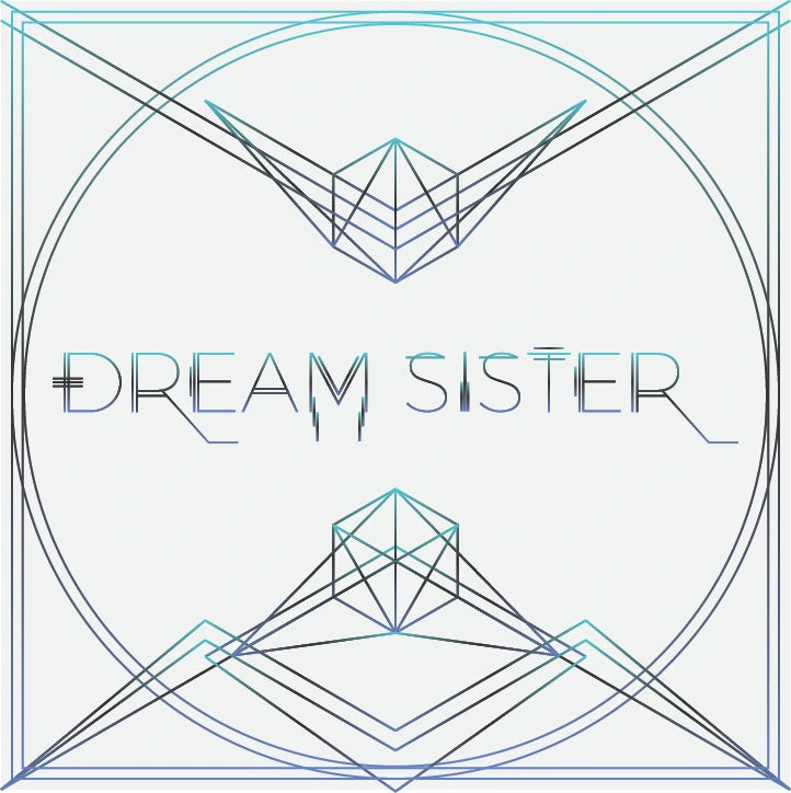 Dream Sister