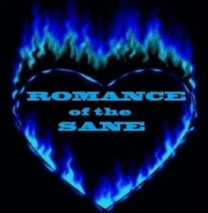 Romance of the Sane
