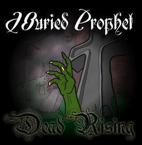A Buried Prophet