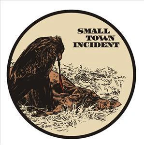 Small Town Incident