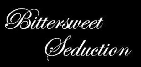 Bittersweet Seduction