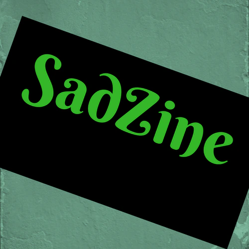 SadZine
