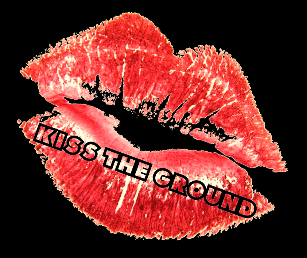 Kiss The Ground