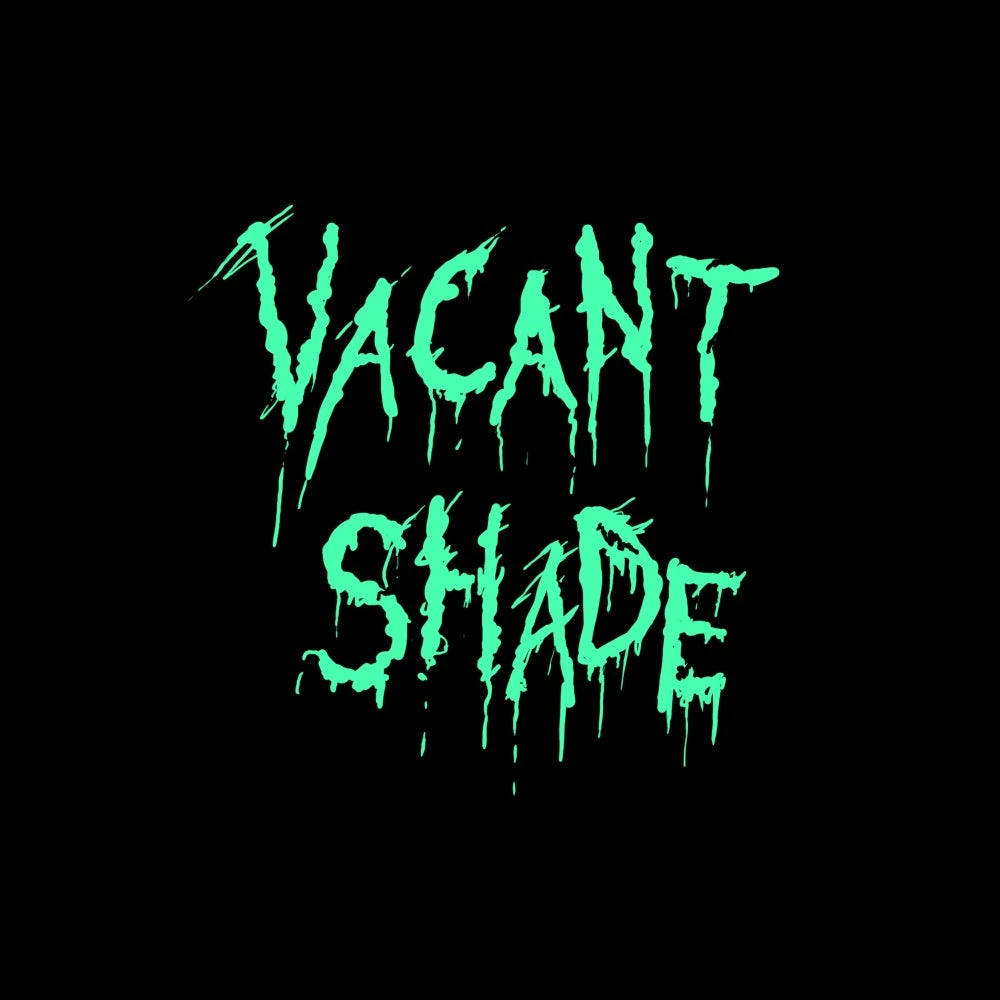 Vacant Shade