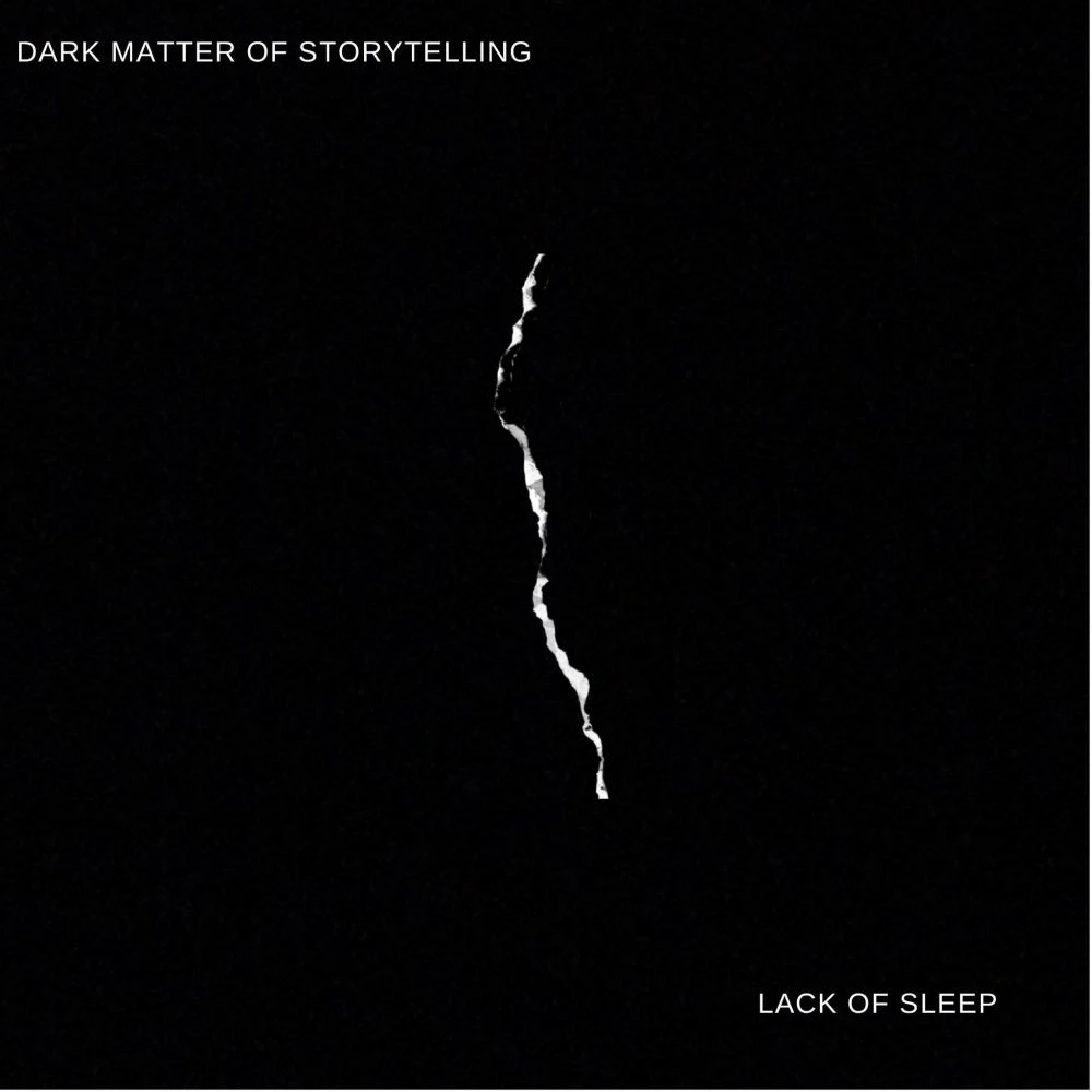 DARK MATTER OF STORY TELLING