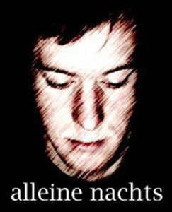 Alleine Nachts