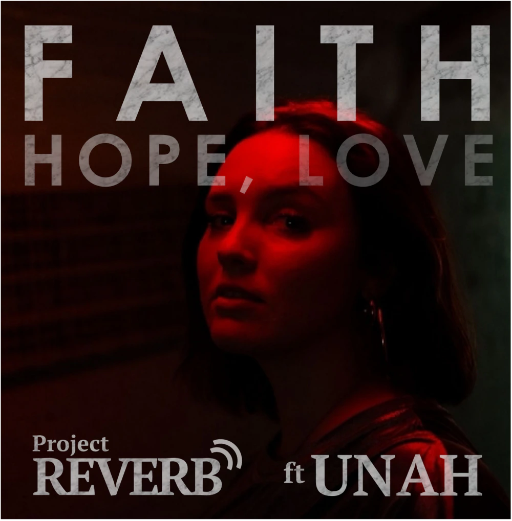 Project Reverb ft Unah