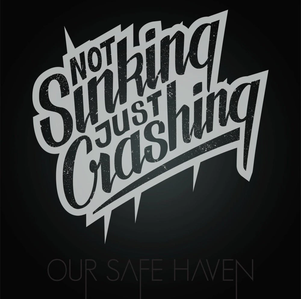 Not Sinking, Just Crashing