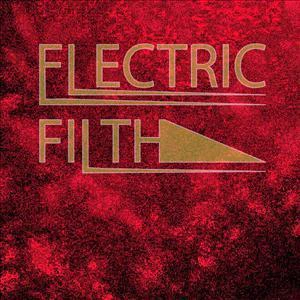 Electric Filth